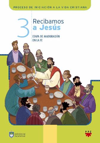 Recibamos a Jesús 3, Formación Humana y Religiosa. Libro