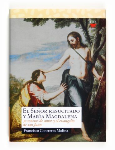 El Señor Resucitado y María Magdalena