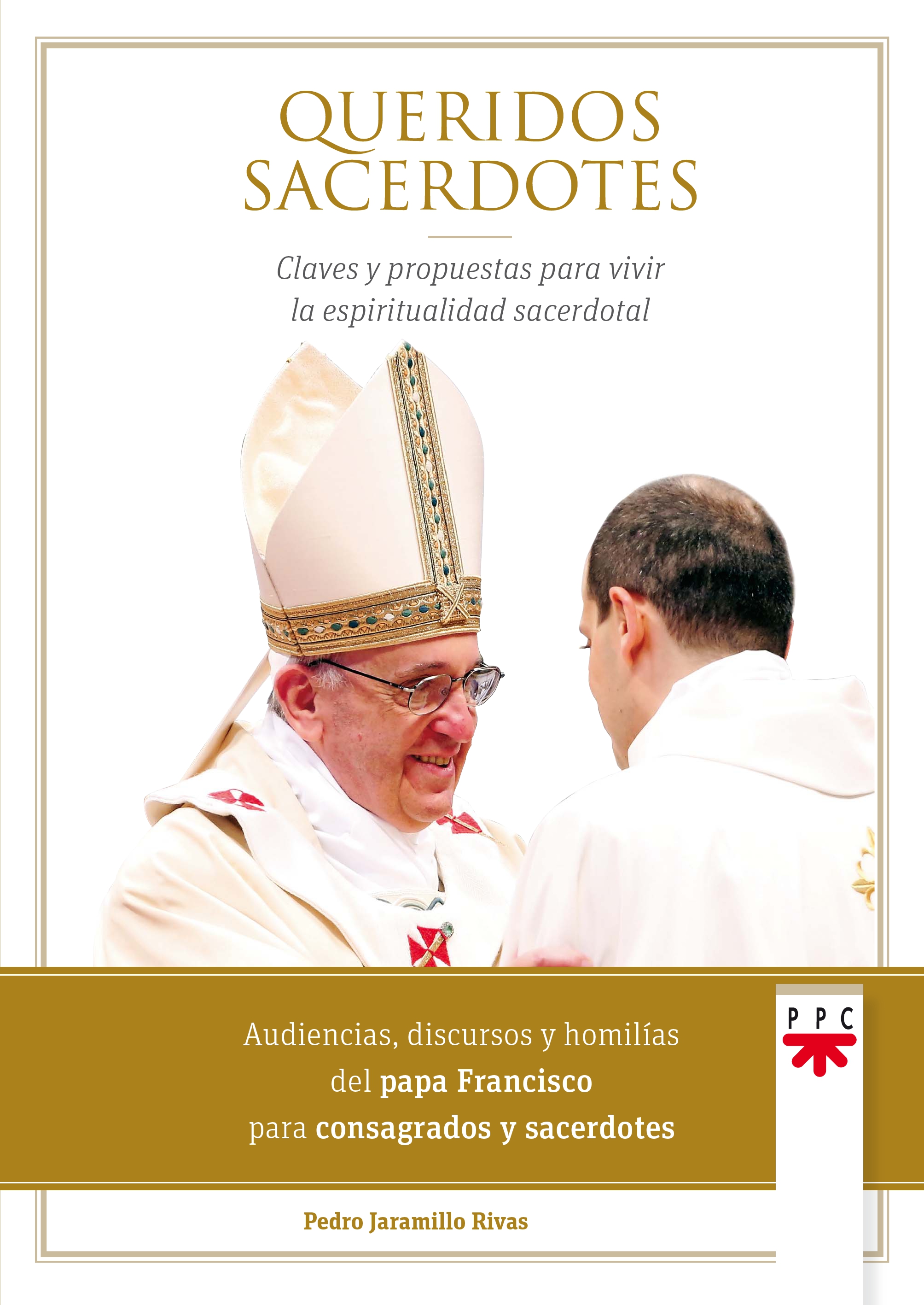 Queridos Sacerdotes, Formación Humana y Religiosa. Libro