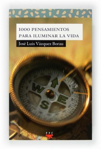 1000 pensamientos para iluminar la vida