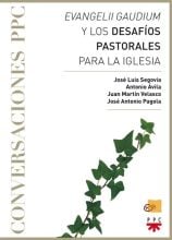 Evangelii gaudium y los desafíos pastorales para la Iglesia