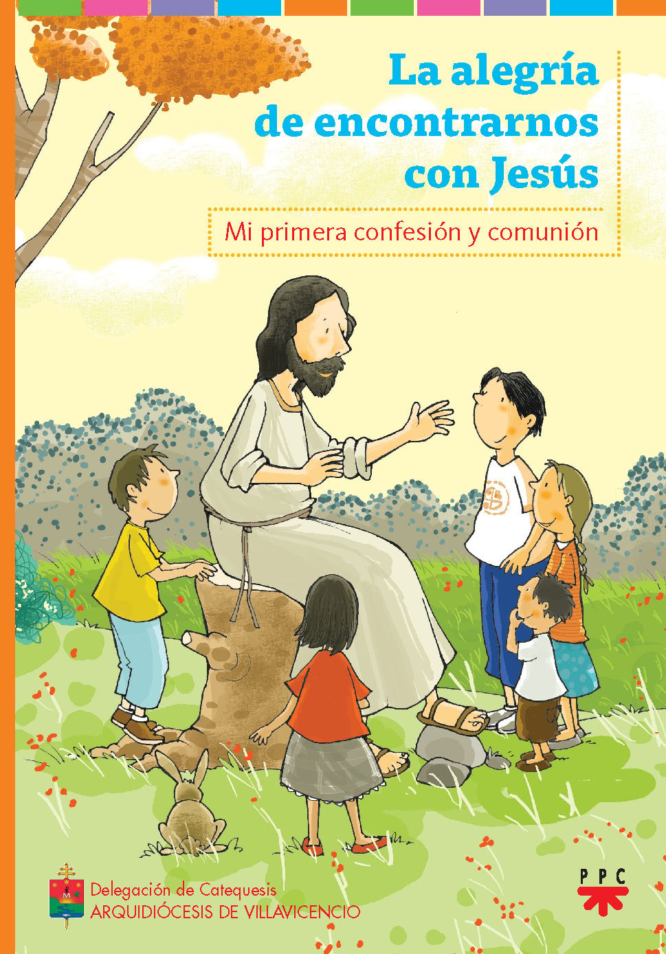 La Alegría de Encontrarnos Con Jesús, Formación Humana y Religiosa. Libro