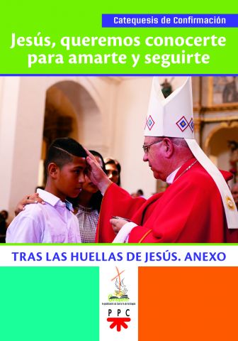 Jesús queremos conocerte para amarte y seguirte (anexo)