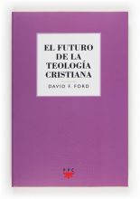 El futuro de la teología cristiana