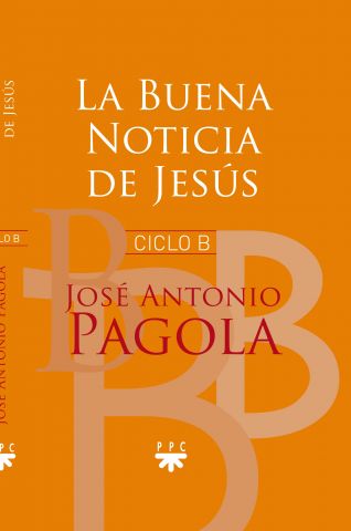 La Buena Noticia de Jesús Ciclo B, Formación Humana y Religiosa. Libro