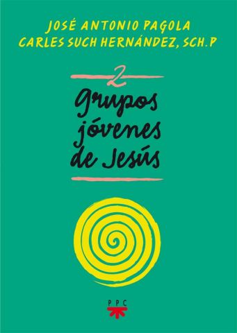 Grupos Jóvenes de Jesús 2, Formación Humana y Religiosa. 2018 Libro