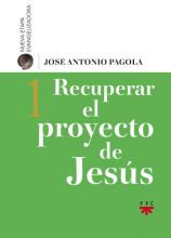 Recuperar el Proyecto de Jesús, Formación Humana y Religiosa. Libro